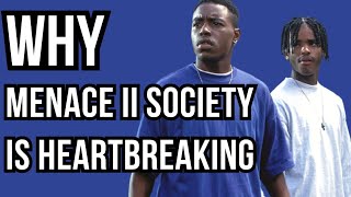 Menace II Society  Why its Heartbreaking  Film Analysis [upl. by Francois]