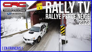 CRC TV Rallye Perce Neige 2023  En Français [upl. by Ynnek789]