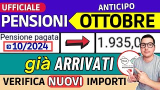 PENSIONI OTTOBRE ➡ CEDOLINO e IMPORTI GIà ARRIVATI in ANTICIPO con RIMBORSI AUMENTI CONGUAGLI [upl. by Ytsanyd713]