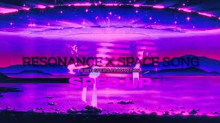 Resonance x Space Song Sped Up [upl. by Kilmarx]