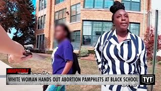 White Woman Hands Out Abortion Pamphlets At Black School Administrators Shut It Down [upl. by Greenwood]