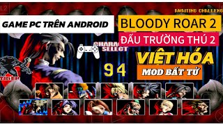 Cách Chơi Game Đấu Trường Thú 2 ⚡120FPS 💥BẤT TỬ 🚨VIỆT HOÁ [upl. by Alaster965]