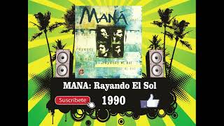 Mana  Rayando el Sol Radio Version [upl. by Ennelram361]