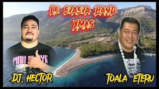 Le Evaeva Band Xmasft Djhector 2023🌲🔥❤ [upl. by Zitella]