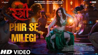 Stree 2 Song  Milegi Milegi Tujhe  Tamannah Bhatia Item Song  Shraddha Kapoor Rajkumaar Rao [upl. by Aicenet]