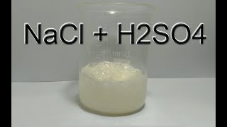 NaCl  H2SO4 in HD [upl. by Edyak]