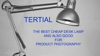 TERTIAL A REALLY GOOD CHEAP DESK LAMP FROM IKEA [upl. by Jerrilyn]