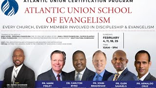 Join Atlantic Union Conferences School Of Evangelism Course [upl. by Eanod]