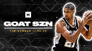 Tim Duncan Is The GREATEST Power Forward Of AllTime 200203 Highlights  GOAT SZN [upl. by Barthel]