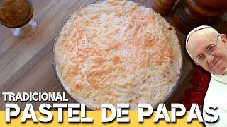 Cómo hacer un PASTEL DE PAPAS Tradicional PASO A PASO con yapa Simple y Rico [upl. by Turpin]