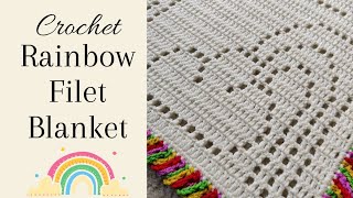 Rainbow Blanket☁️🌈  Filet Crochet Baby Blanket Pattern Tutorial [upl. by Ginsburg776]