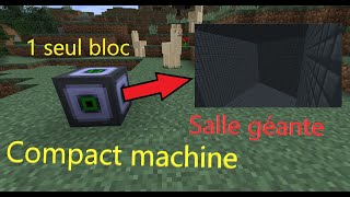 Ce bloc contient une salle géante   Minecraft mod Compact Machine FR [upl. by Raffaello]