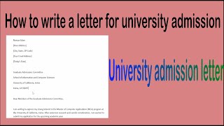 how to write a letter for university admission [upl. by Veradi]