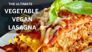 The Ultimate Vegetable Lasagna  How To Make The Best Vegan Ricotta Cheese  Make Dinner With Me 🤗 [upl. by Violetta]