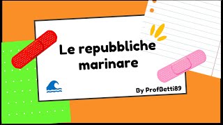 Le repubbliche marinare italiane  Prof Betti [upl. by Greysun127]