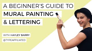 A Beginners Guide To Painting amp Lettering Murals [upl. by Hanna]