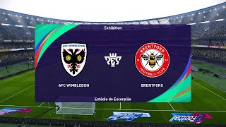 AFC Wimbledon vs Brentford 20072024 Club Friendlies PES 2021 [upl. by Melamed]