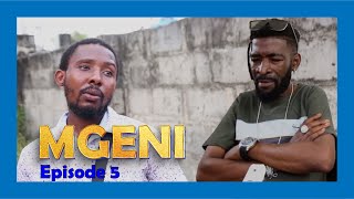 MGENI Episode 5 [upl. by Llehcear]