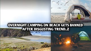 Overnight camping on the beach gets banned after disgusting trend [upl. by Arbmat]