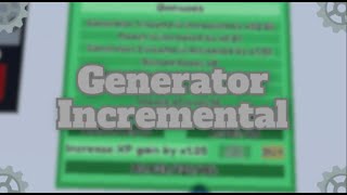 Roblox Generator Incremental Unlocking Generator 21 [upl. by Bambi593]