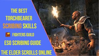 The Best Torchbearer Scribing Skills for ESO [upl. by Irpak]