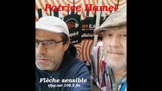 Patrice Hamel Flèche sensible [upl. by Aicala]