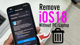 🥺How To Remove iOS 18 Beta From iPhone Without Computer  Downgrade iOS 18 Without PC And Laptop [upl. by Nnylylloh]