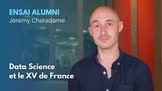 Jérémy Cheradame la Data Science et le XV de France [upl. by Irene]