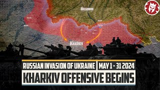 Russian Kharkiv Offensive Begins and Fails  War in Ukraine DOCUMENTARY [upl. by Manvil331]