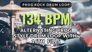 134 BPM PROG DRUM LOOP WITH 16TH FILLS  DRUM METRONOME [upl. by Waddle648]