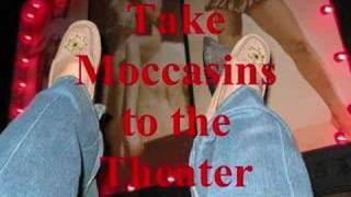 Moccasins are not Slippers [upl. by Ethelbert]