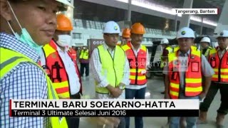 Terminal Baru Bandara SoekarnoHatta Segera Beroperasi [upl. by Adnat]