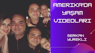 Amerikada Yaşam Videoları  Serkan Yürekli [upl. by Inalaehon]