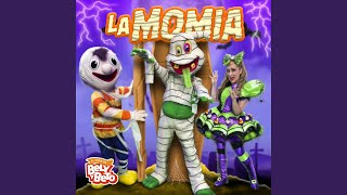 La Momia [upl. by Sholley609]