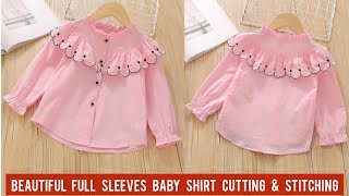 Beautiful Full Sleeves Baby Shirt Cutting And Stitching45 Year Baby Shirt Design [upl. by Ennaesor]