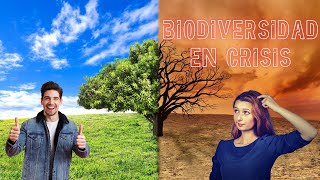 Crisis de la Biodiversidad [upl. by Samuella]