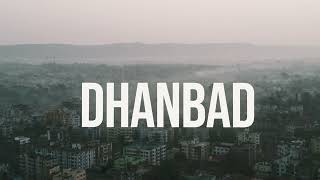 Apna Dhanbad  Drone clicks  4k  Coal Capital [upl. by Cressida]