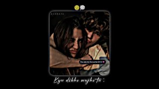 Kyu Dikhe Mujhe Tu Sirhane Lyrics Status🦋Channa ve 🌹 🙂Romantic Status 💫Aesthetic Whatsapp Status [upl. by Lolanthe]