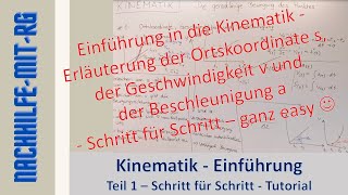 Kinematik  Kinetik  1  Ortskoordinate  Geschwindigkeit  Beschleunigung  Bewegung  Tutorial [upl. by Hilton]