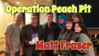 Operation Peach Pit discussion  Psychic Matt Fraser [upl. by Tebasile822]