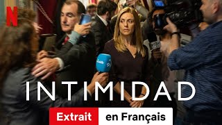 Intimidad Saison 1 Extrait  BandeAnnonce en Français  Netflix [upl. by Elliott]