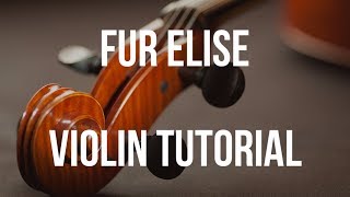 Violin Tutorial Fur Elise [upl. by Enelaj]