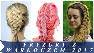 Fryzury z warkoczem 2017 [upl. by Grey126]