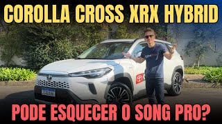 Avaliação COROLLA CROSS 2025 Hybrid Melhor que BYD SONG PRO e PLUS [upl. by Ingar]