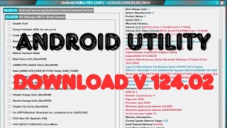 android utility Pro tool download v12402 latest version 2024 شرح و تحميل اداة [upl. by Enileme]