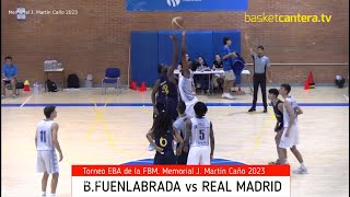 FUENLABRADA vs REAL MADRID Torneo Liga EBA de la FBM quotMemorial J Martín Cañoquot 2023 [upl. by Scheld752]