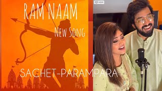 Ram Naam  SachetParampara  Latest Song 🚩 [upl. by Flodur]