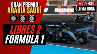 🔴 F1 DIRECTO  GRAN PREMIO DE ARABIA SAUDÍ 2024  LIBRES 2  Live Timing [upl. by Acirederf]