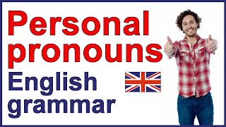 PERSONAL PRONOUNS  English grammar lesson and exercises [upl. by Neenad]