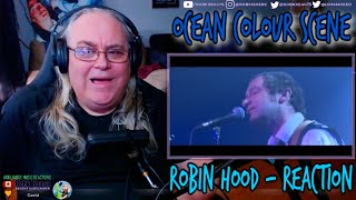 Ocean Colour Scene Reaction  Robin Hood  First Time Hearing  Requested [upl. by Busch949]